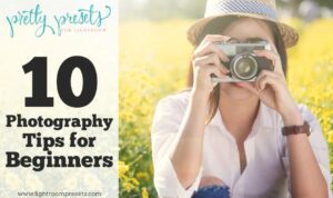 Photography Tips for Beginners